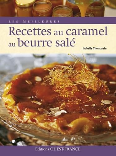 9782737352997: Meilleures recettes au caramel au beurre sal