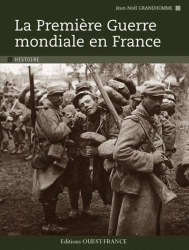 Beispielbild fr La Premire Guerre mondiale en France zum Verkauf von medimops