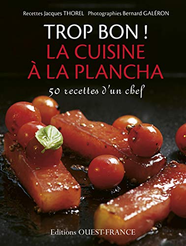 9782737353604: Trop bon ! La cuisine  la plancha (CUISINE - TROP BON)