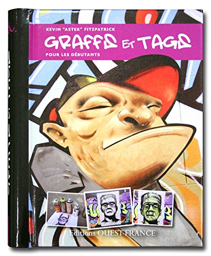 9782737356117: Graffs et tags pour les dbutants (LOISIRS CREATIFS - BEAUX-ARTS)