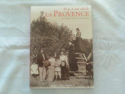 9782737356759: Il y a un sicle la Provence