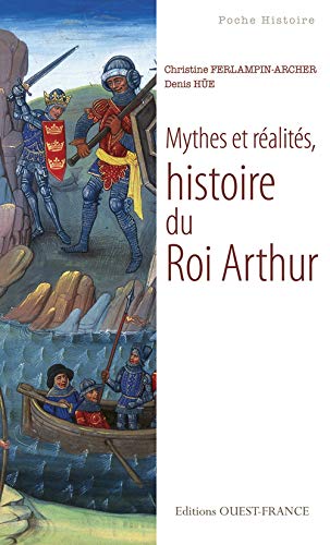 Stock image for Mythes et ralits, histoire du Roi Arthur for sale by medimops