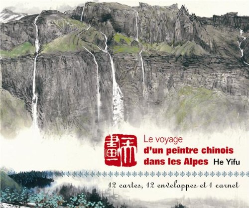 9782737356858: Le voyage d'un peintre chinois dans les Alpes: 12 cartes, 12 enveloppes et 1 carnet