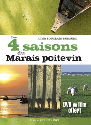 Stock image for Les 4 saisons du Marais poitevin for sale by Ammareal