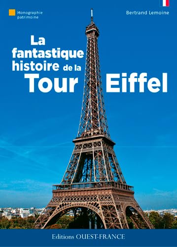 Stock image for Fantastique Histoire de la Tour Eiffel (Fr) for sale by medimops