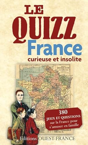 Stock image for Le Quizz France : Curieuse et insolite for sale by medimops