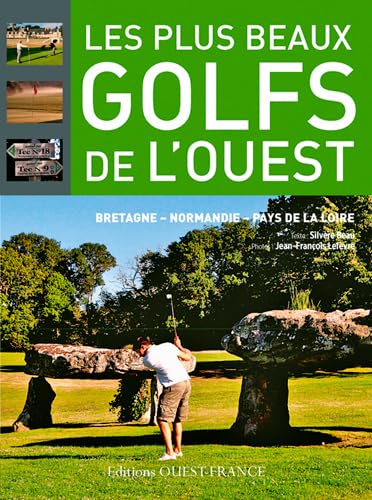 Stock image for Les plus beaux golfs de l'Ouest for sale by Ammareal