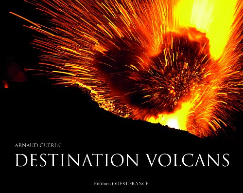 Beispielbild fr Destination Volcans zum Verkauf von Ammareal