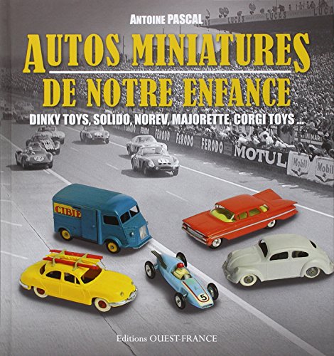 9782737358739: Autos miniatures de notre enfance