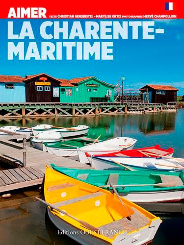 9782737359040: Aimer la Charente-Maritime