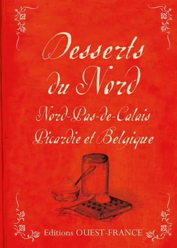 Beispielbild fr Desserts du Nord-NPC-Picardie-Belgique zum Verkauf von Ammareal