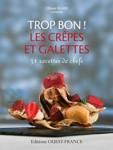 9782737359644: Trop bon! Les crpes et galettes (CUISINE - TROP BON)