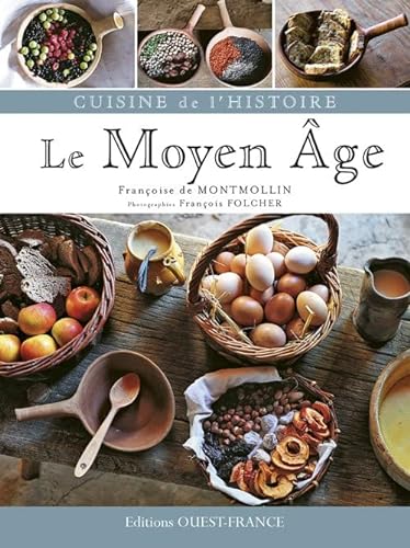 Stock image for Cuisine de l'histoire : Le Moyen ge for sale by Ammareal