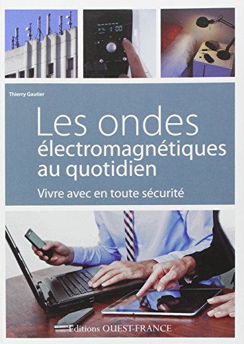 9782737360138: Les Ondes lectromagntiques au quotidien