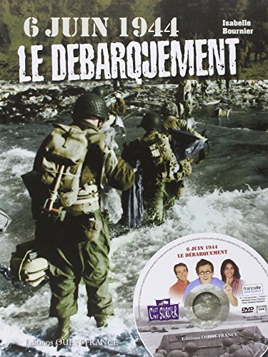 Beispielbild fr 6 JUIN 1944 LE DEBARQUEMENT +DVD c'est pas sorcier zum Verkauf von Ammareal