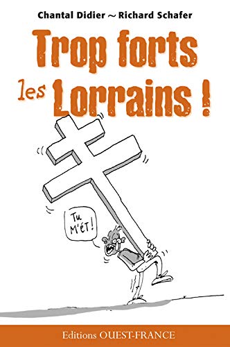 9782737360862: Trop forts les Lorrains