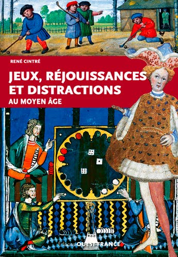 Stock image for Jeux et rjouissances au Moyen-Age for sale by medimops
