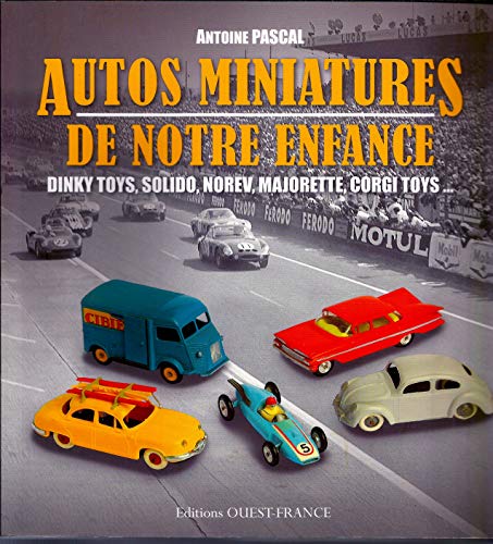 9782737361524: Autos miniatures de notre enfance