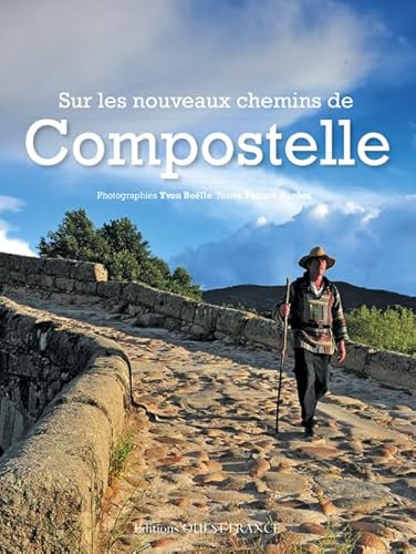 Beispielbild fr Sur les nouveaux chemins de Compostelle zum Verkauf von Ammareal