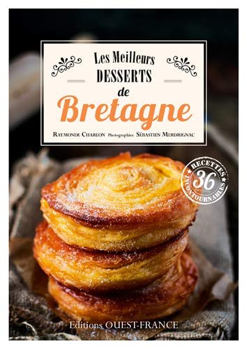 Imagen de archivo de Les Meilleurs Desserts de Bretagne a la venta por pompon