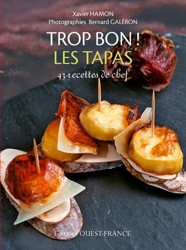 Beispielbild fr Trop Bon ! Les tapas zum Verkauf von Ammareal