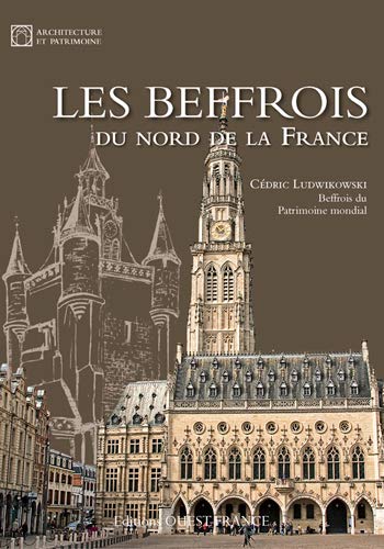 Stock image for Les Beffrois du nord de la France for sale by Librairie Th  la page