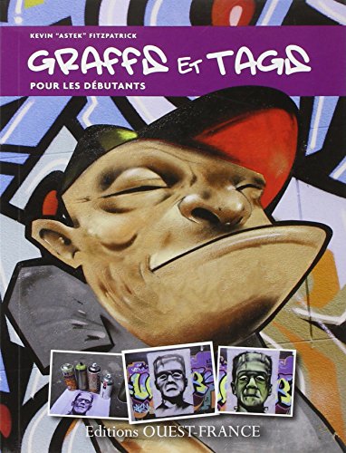 9782737365751: Graffs et Tags pour les Dbutants [ Graffiti ] (French Edition)