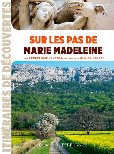 9782737365850: Sur les Pas de Marie Madeleine