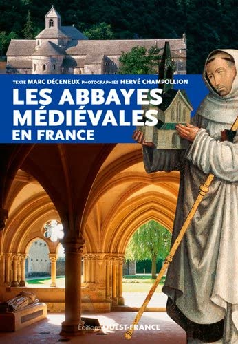 Stock image for Les abbayes mdivales en France for sale by Gallix