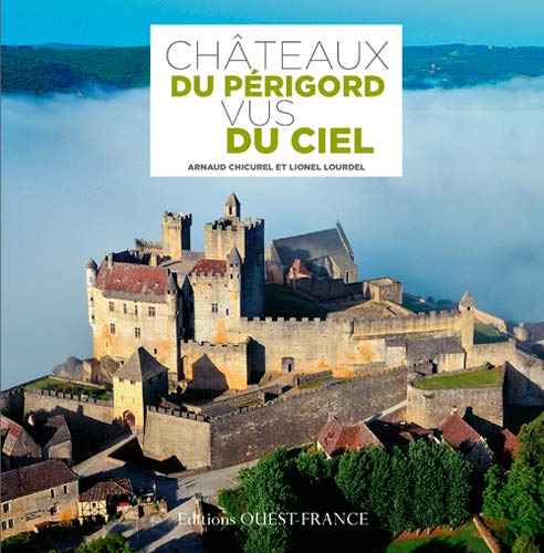 Stock image for Châteaux du P rigord vus du ciel for sale by AwesomeBooks