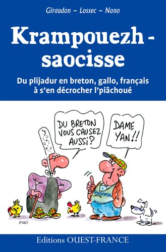 Stock image for Krampouezh-saocisse. Du plijadur en Breton, Gallo, Franais Giraudon, Daniel; Lossec, Herve et Auvin, Jol for sale by BIBLIO-NET