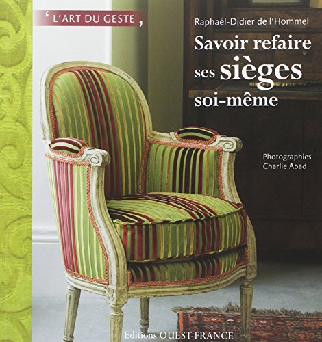 9782737366963: Savoir refaire ses siges soi-mme