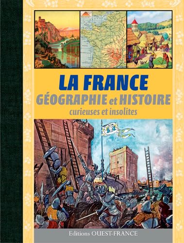 Stock image for La France gographie et histoire curieuses et insolites Deslais, Pierre et Ferron, Rodolphe for sale by BIBLIO-NET