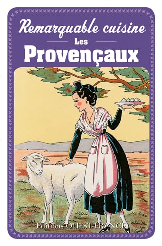 9782737367496: Remarquable cuisine - Les Provenaux
