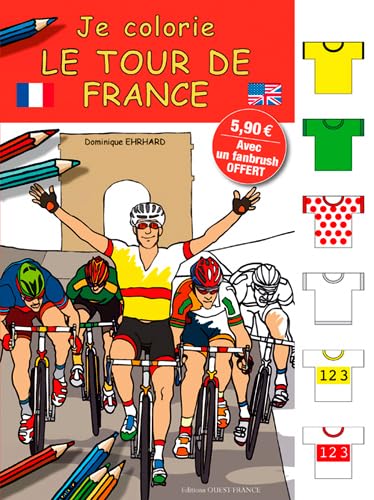 Beispielbild fr Je colorie le Tour de France: Avec un fanbrush offert zum Verkauf von WorldofBooks