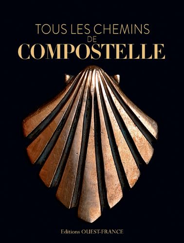 9782737367953: Tous les chemins de Compostelle