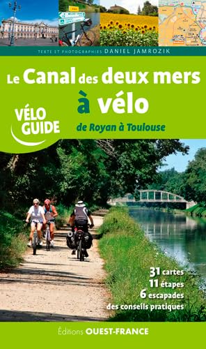 9782737369155: CANAL DES DEUX MERS A VELO DE ROYAN A TOULOUSE: De Royan  Toulouse