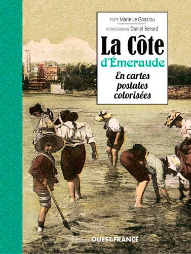 Beispielbild fr LA COTE D'EMERAUDE A LA BELLE EPOQUE zum Verkauf von Librairie Th  la page