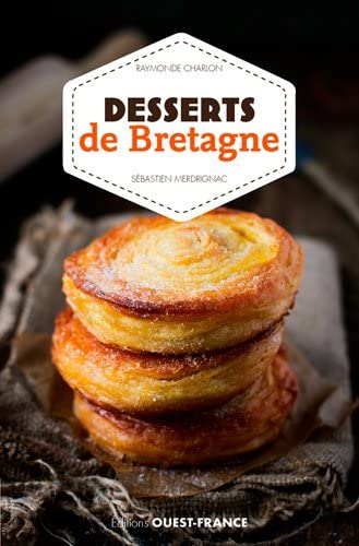 Beispielbild fr Desserts de Bretagne zum Verkauf von Ammareal