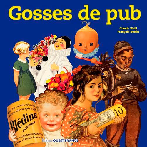 Beispielbild fr Gosses de pub Bertin, Franois et Weill, Claude zum Verkauf von BIBLIO-NET