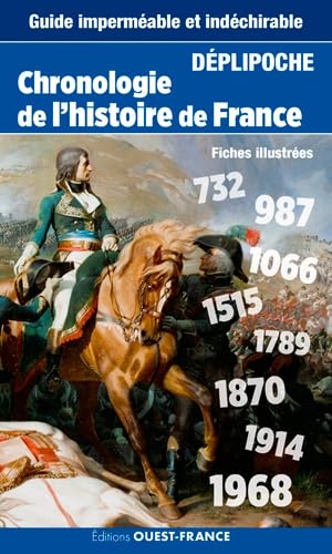 9782737374371: Dplipoche - Chronologie de l'histoire de France (HISTOIRE - DEPLIPOCHE)