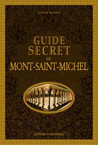 Imagen de archivo de Guide secret du Mont-Saint-Michel a la venta por LeLivreVert