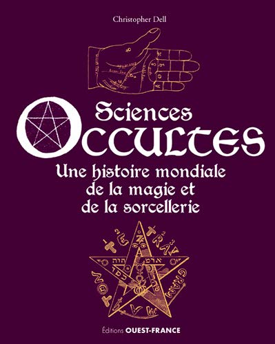 Beispielbild fr Sciences occultes : Une histoire mondiale de la magie et de la sorcellerie zum Verkauf von medimops