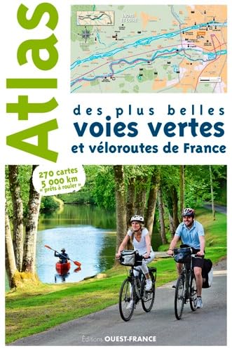 Stock image for Atlas des plus belles voies vertes et vloroutes de France for sale by medimops