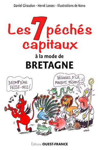 Stock image for Les 7 pchs capitaux  la mode de Bretagne [Broch] Giraudon, Daniel; Lossec, Herve et Auvin, Jol for sale by BIBLIO-NET