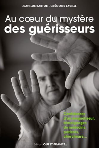 9782737376177: Au c ur du mystre des gurisseurs