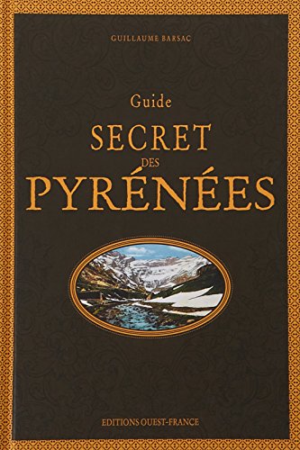 Beispielbild fr Guide secret des Pyrnes zum Verkauf von medimops