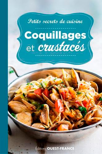 Stock image for Petits secrets de cuisine. Coquillages et crustacs [Broch] Anonyme for sale by BIBLIO-NET