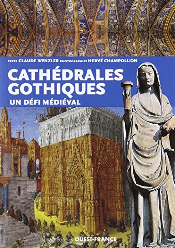 Beispielbild fr Les Cathdrales Gothiques : Un Dfi Mdival zum Verkauf von RECYCLIVRE