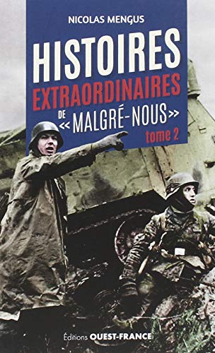 Stock image for Histoires extraordinaires de "malgr-nous" for sale by medimops